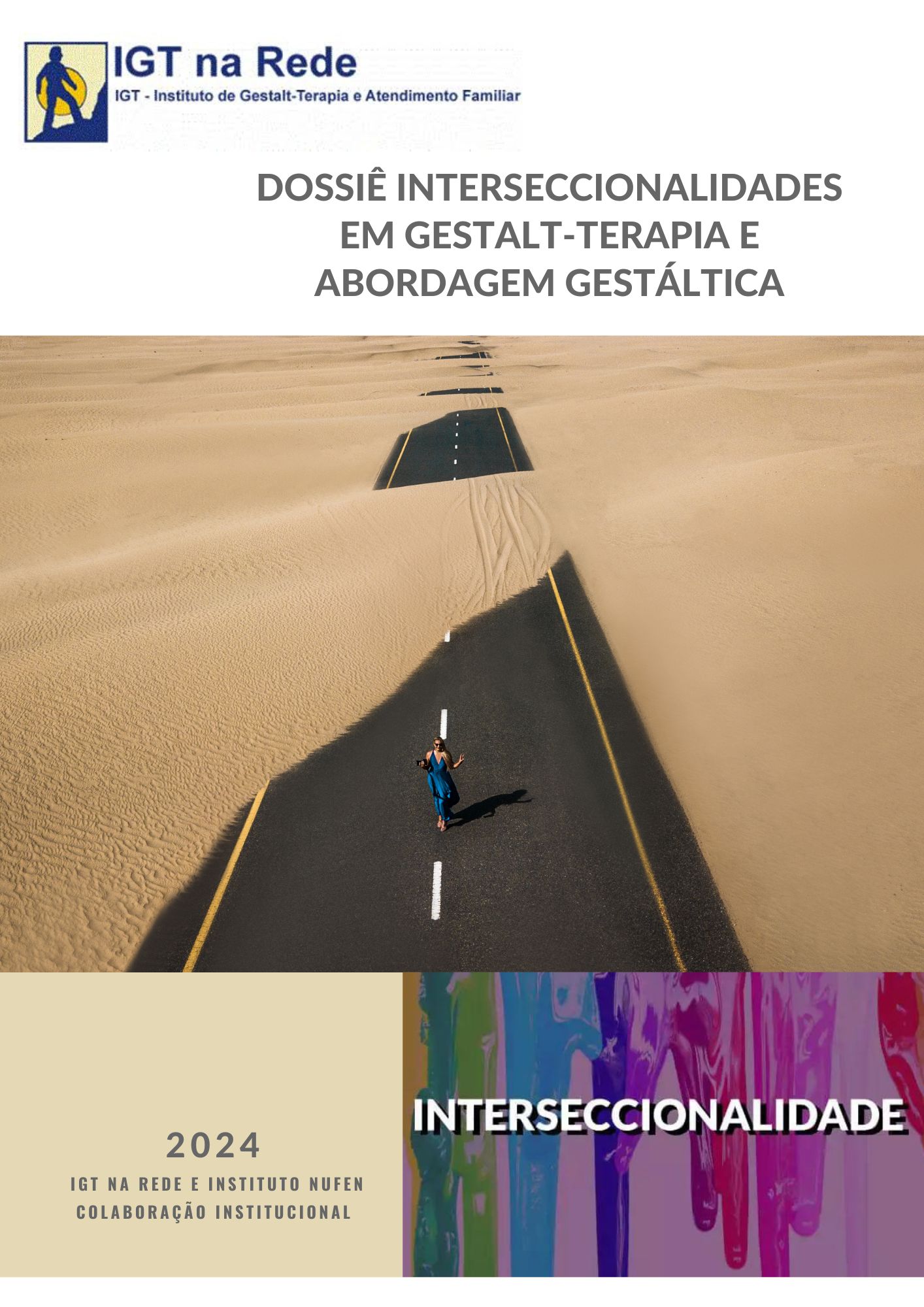 					Visualizar v. 21 n. 41 (2024): Dossiê Interseccionalidades em Gestalt-terapia e na Abordagem Gestáltica - Páginas 169 - 289
				